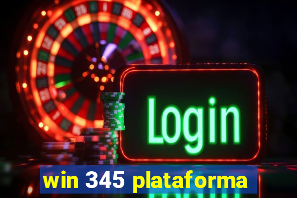 win 345 plataforma